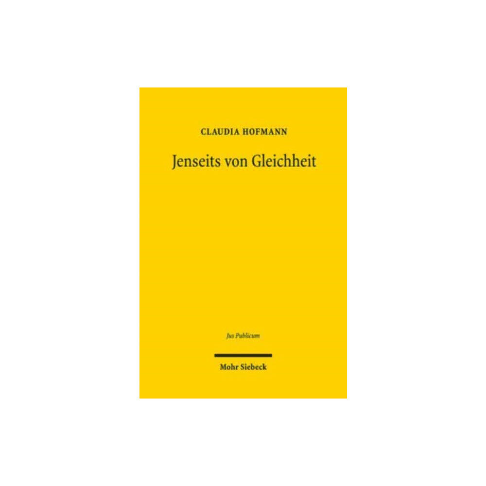 Mohr Siebeck Jenseits von Gleichheit (inbunden, ger)