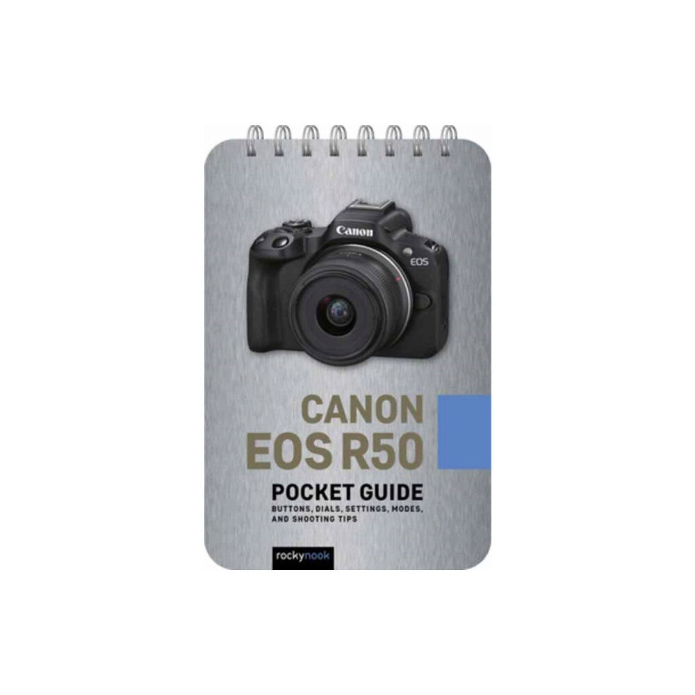 Rocky Nook Canon EOS R50: Pocket Guide (bok, spiral, eng)