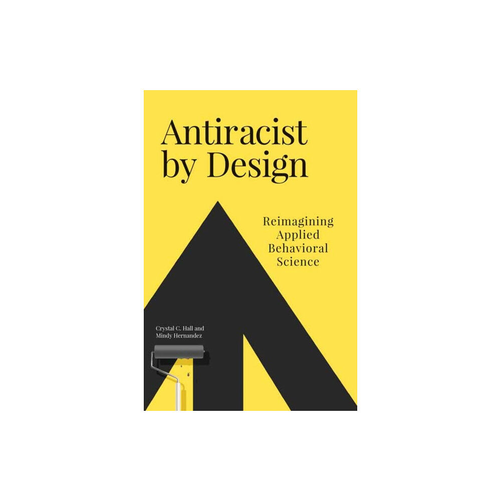 Mit press ltd Antiracist By Design (häftad, eng)