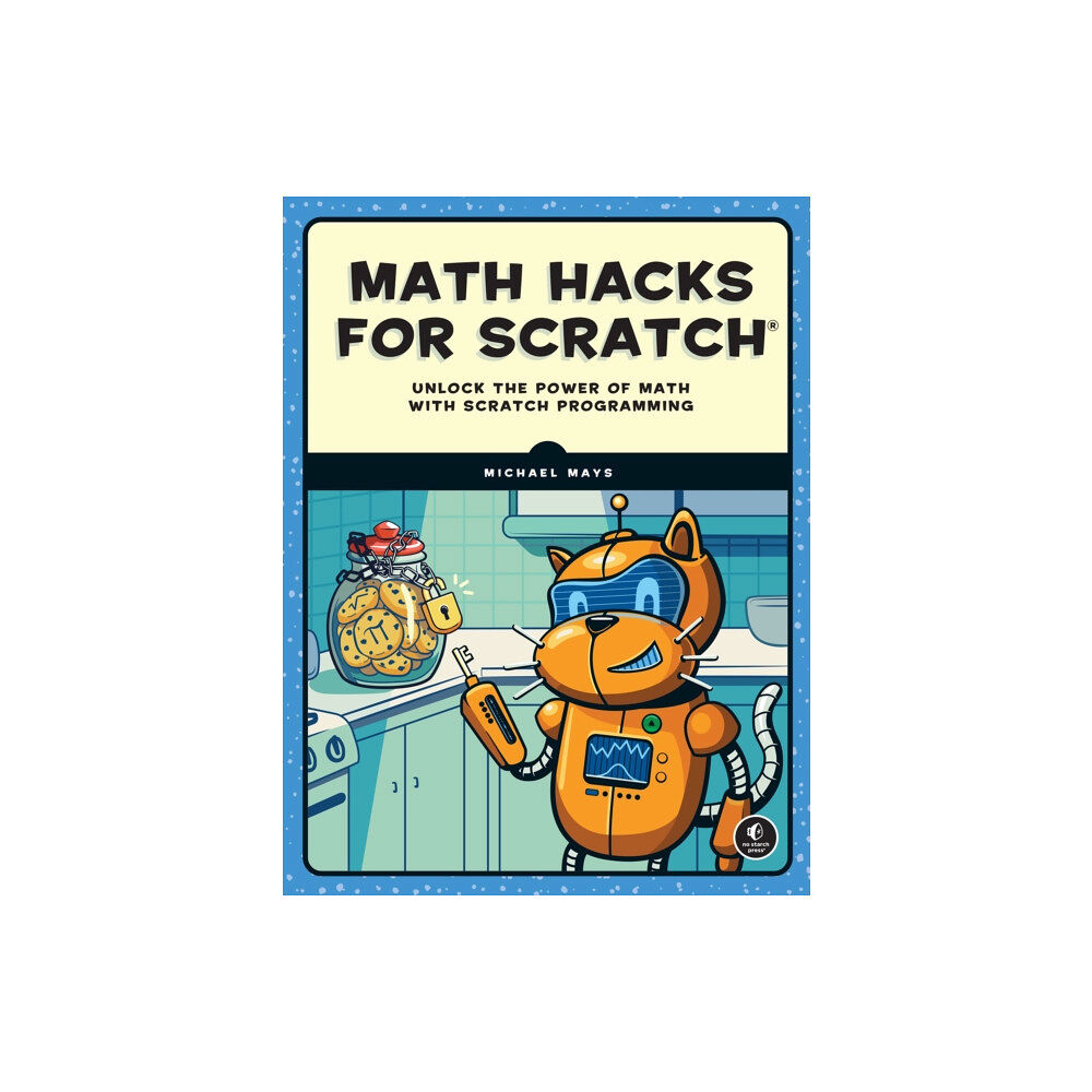 No Starch Press,US Math Hacks for Scratch (häftad, eng)