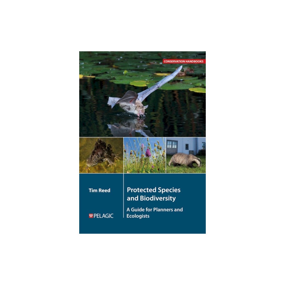 Pelagic Publishing Protected Species and Biodiversity (häftad, eng)