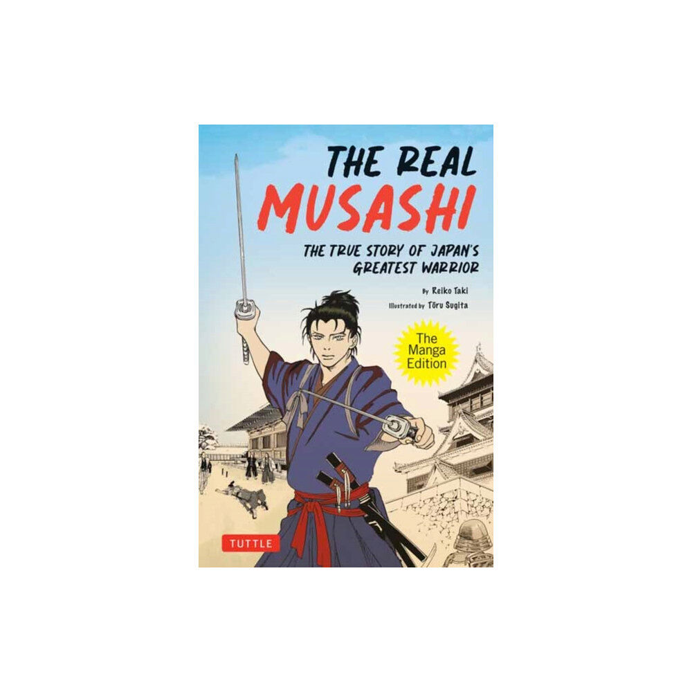 Tuttle Publishing The Real Musashi: The Manga Edition (häftad, eng)