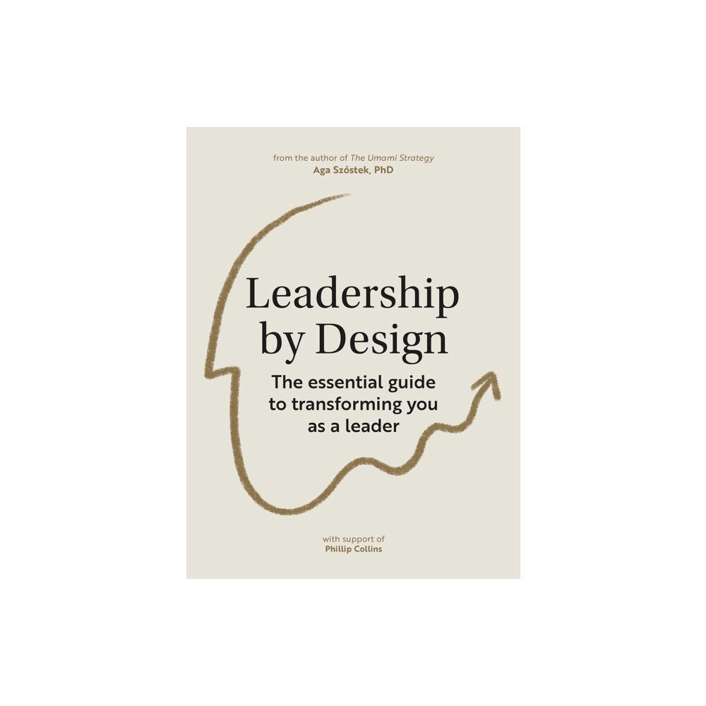 BIS Publishers B.V. Leadership by Design (häftad, eng)