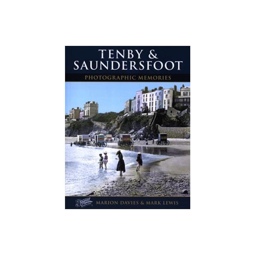 Frith Book Company Ltd. Tenby and Saundersfoot (häftad, eng)