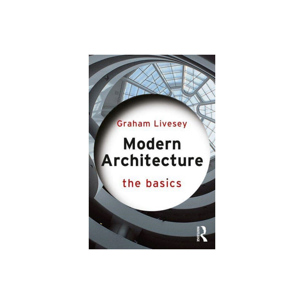 Taylor & francis ltd Modern Architecture (häftad, eng)