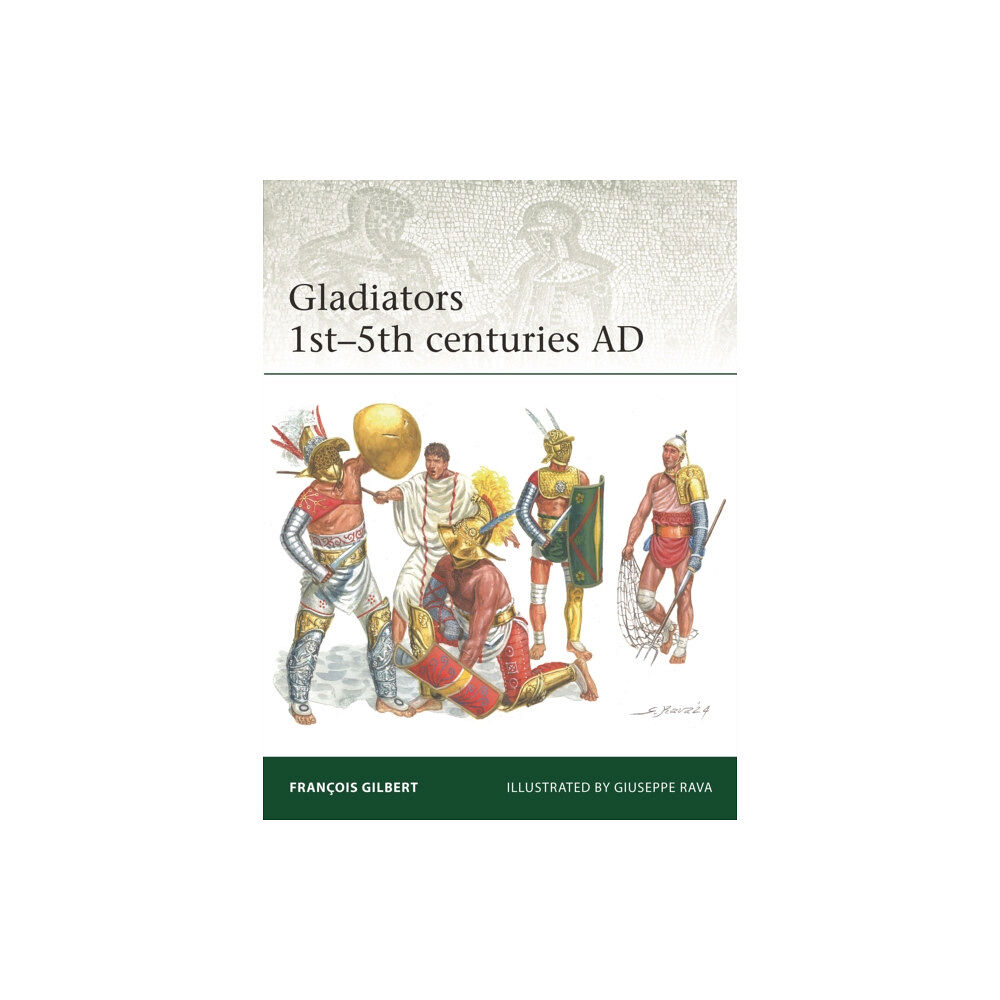 Bloomsbury Publishing PLC Gladiators 1st–5th centuries AD (häftad, eng)