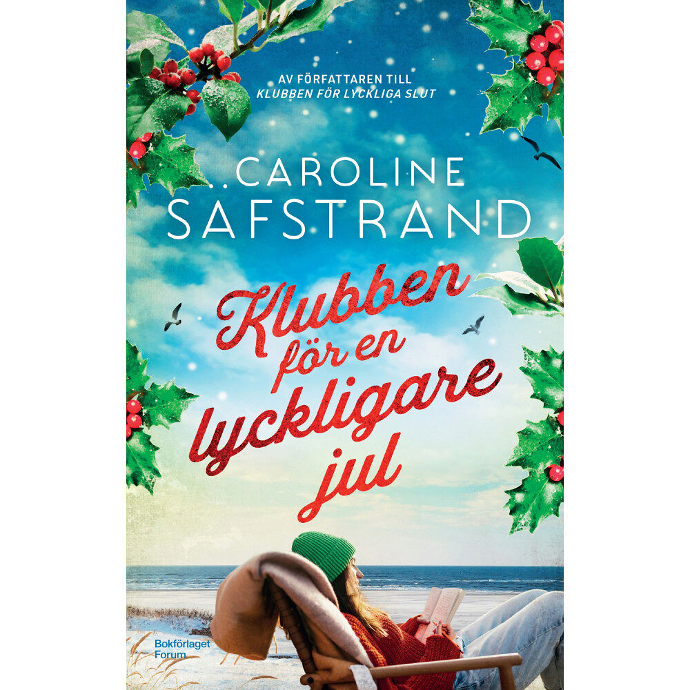 Caroline Säfstrand Klubben för en lyckligare jul (inbunden)