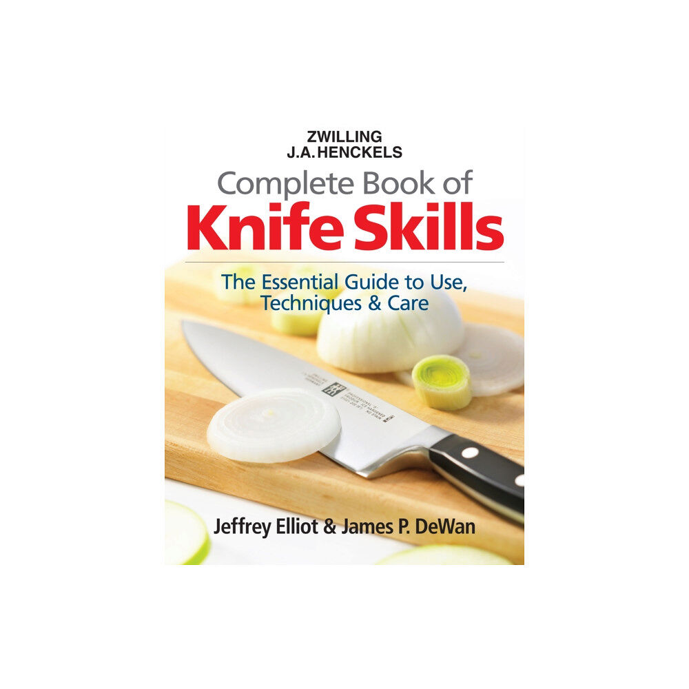 Firefly Books Ltd The Zwilling J. A. Henckels Complete Book of Knife Skills (bok, spiral, eng)