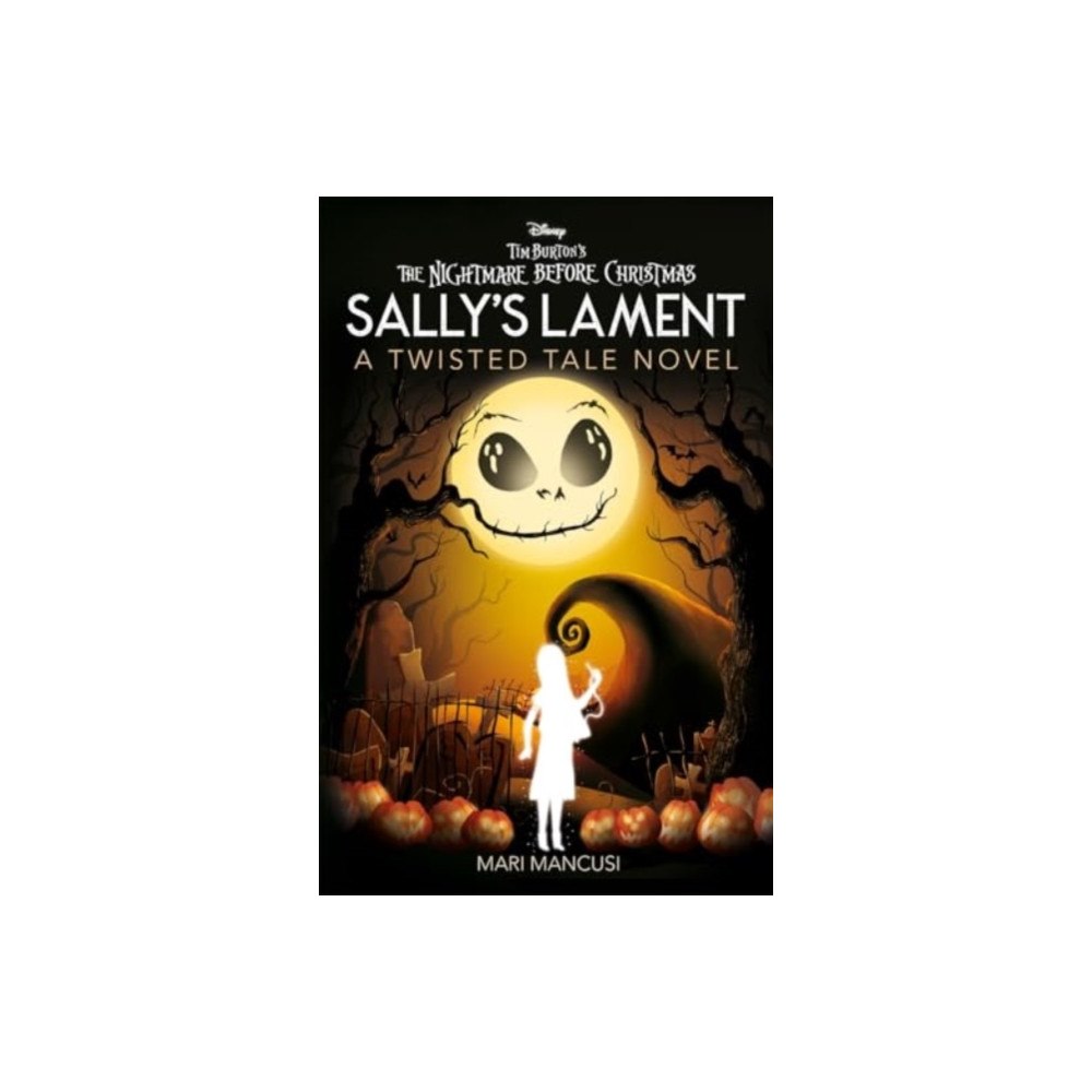 Bonnier Books Ltd Disney Tim Burton''s The Nightmare Before Christmas: Sally''s Lament (häftad, eng)