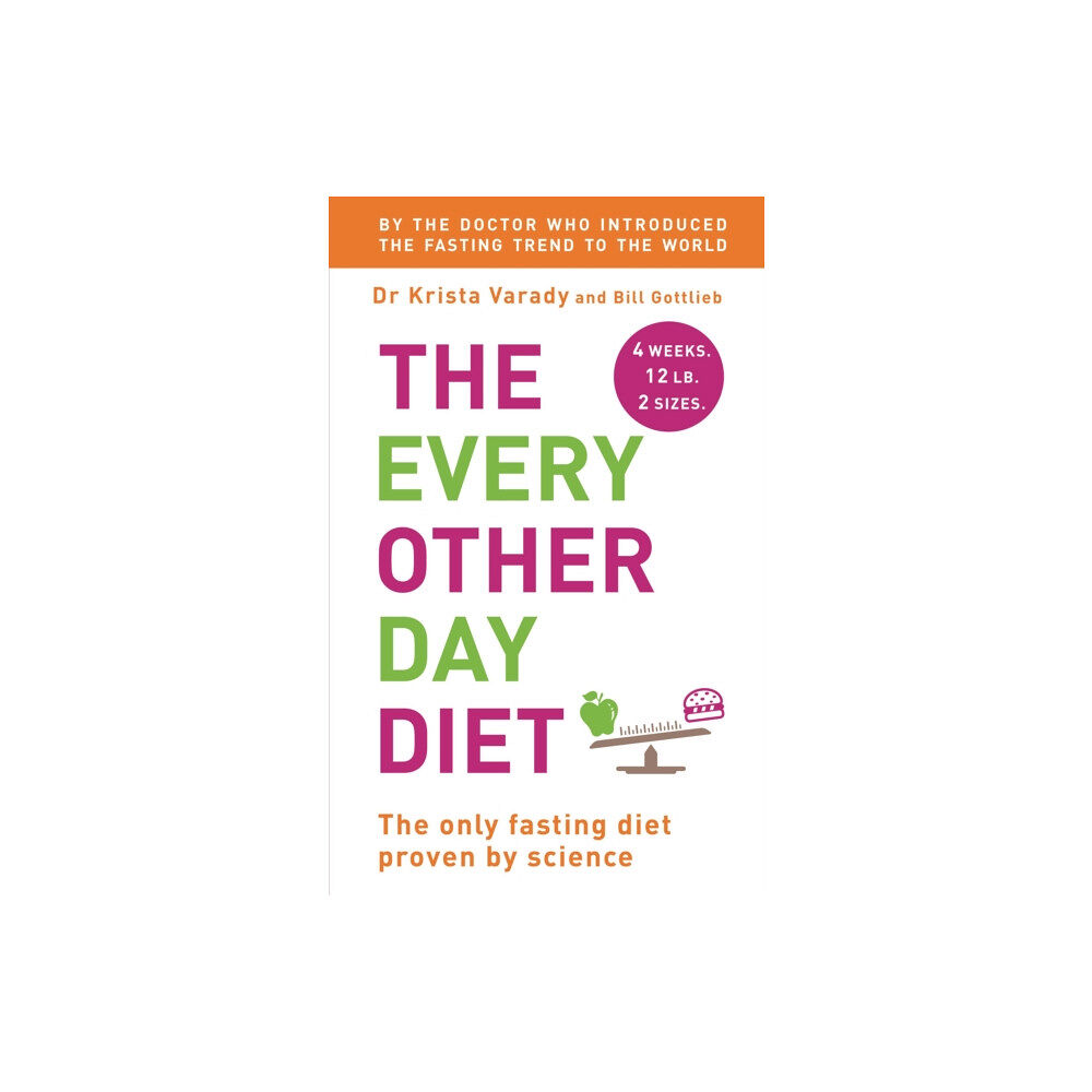 Hodder & Stoughton The Every Other Day Diet (häftad, eng)