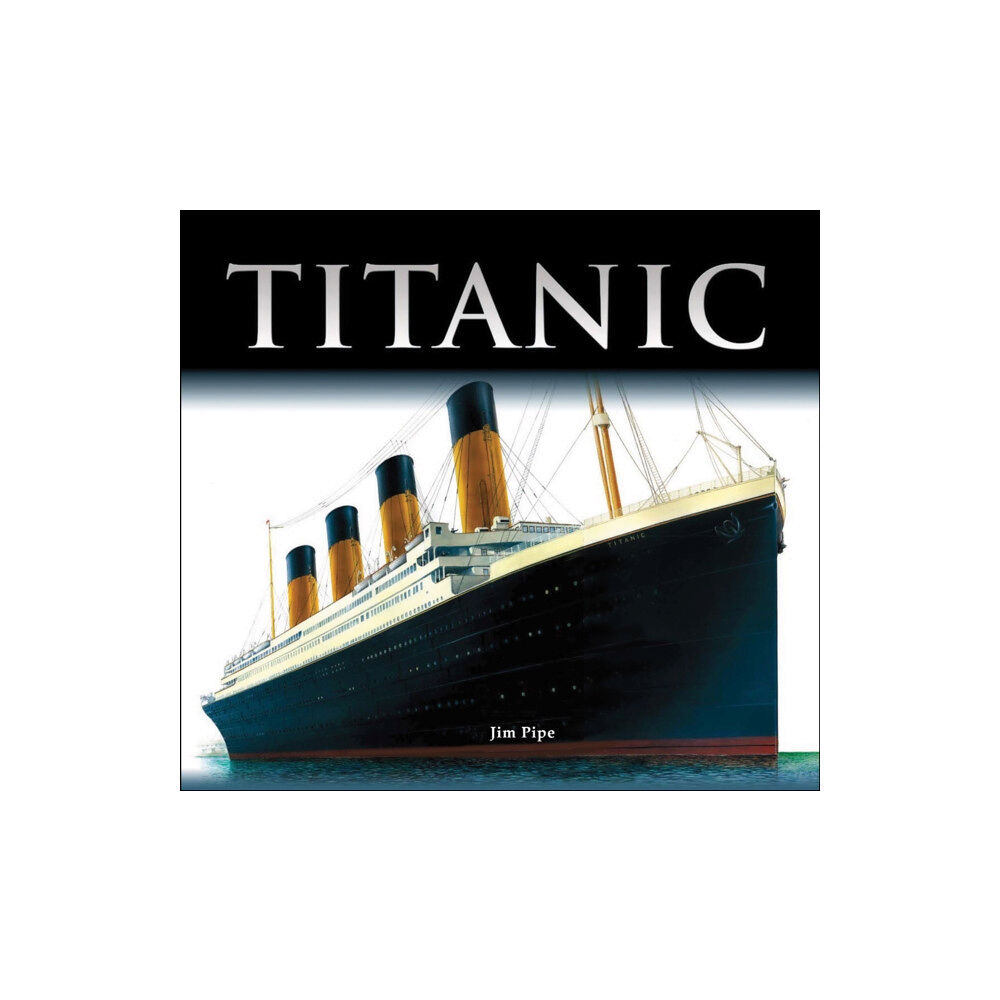 Firefly Books Ltd Titanic (inbunden, eng)