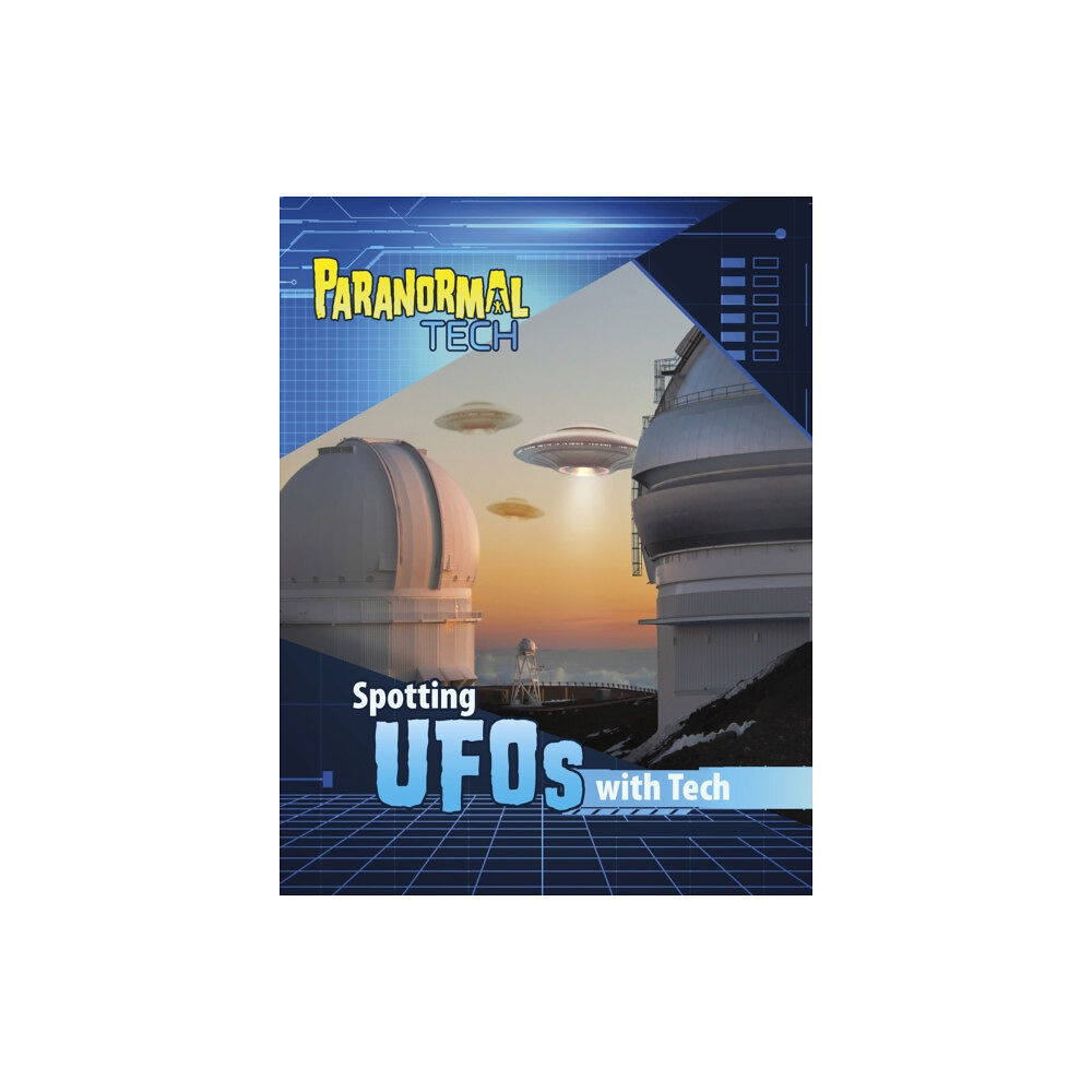 Capstone Global Library Ltd Spotting UFOs with Tech (häftad, eng)