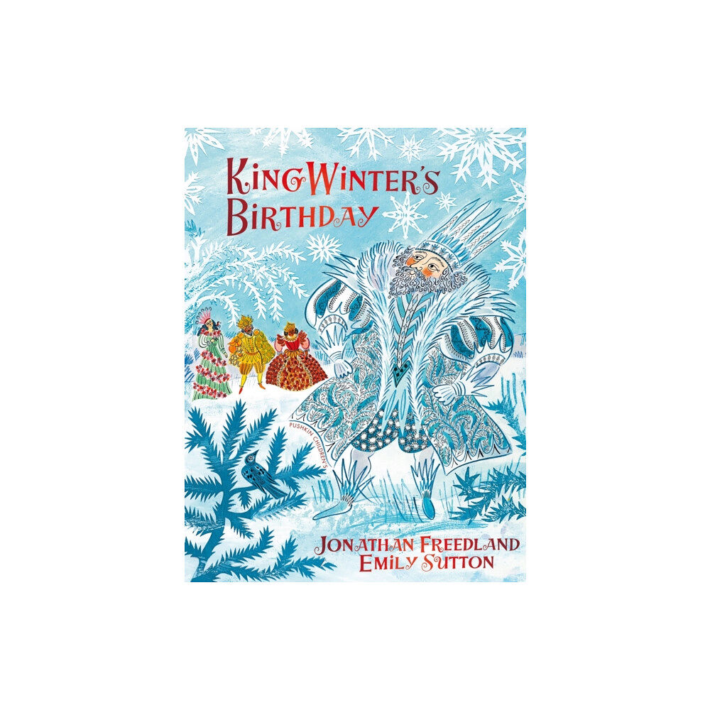 Pushkin Children's Books King Winter's Birthday (inbunden, eng)
