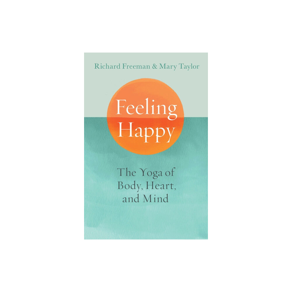 Shambhala Publications Inc Feeling Happy (häftad, eng)