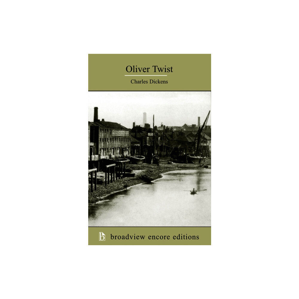 Broadview Press Ltd Oliver Twist (häftad, eng)