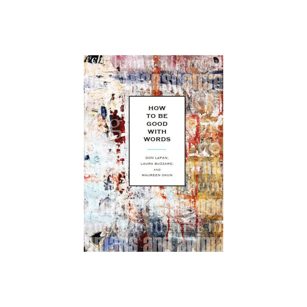 Broadview Press Ltd How to be Good With Words (häftad, eng)