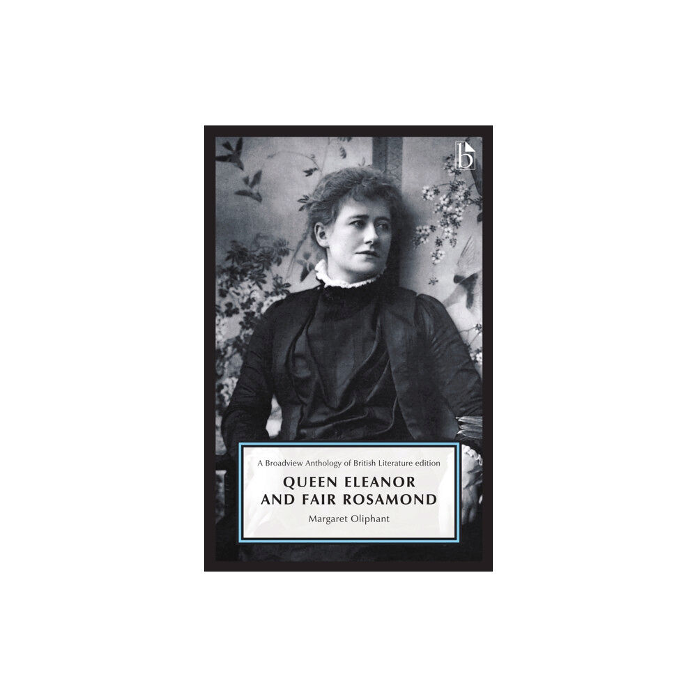 Broadview Press Ltd Queen Eleanor and Fair Rosamond (häftad, eng)