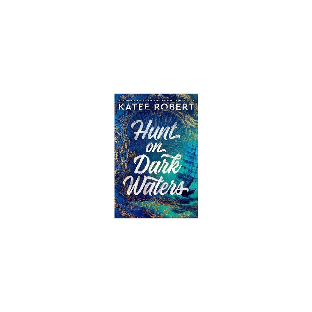 Katee Robert Hunt on Dark Waters (häftad, eng)