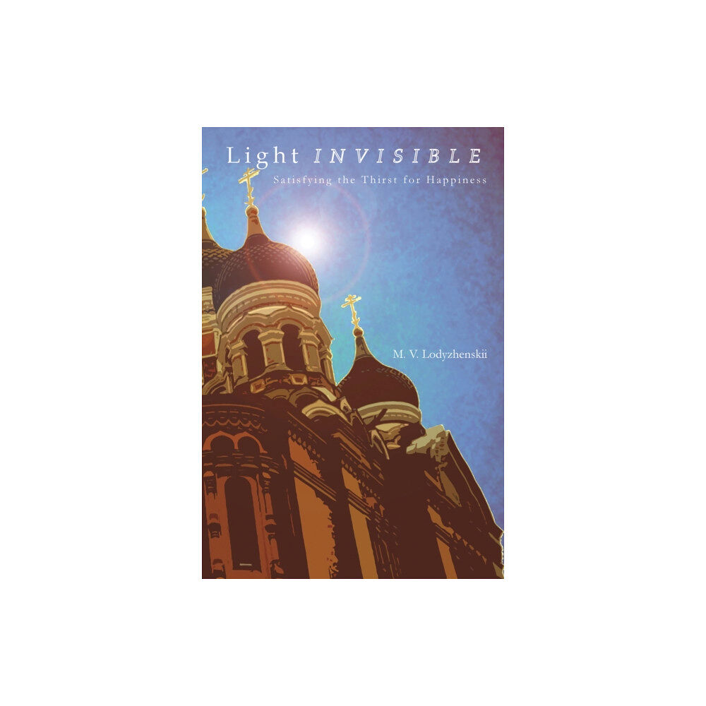 Holy Trinity Publications Light Invisible (häftad, eng)