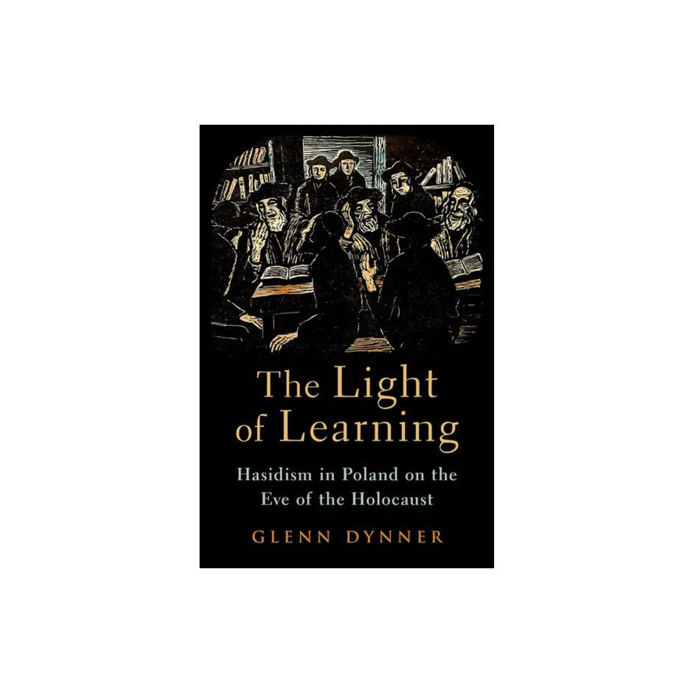 Oxford University Press Inc The Light of Learning (inbunden, eng)