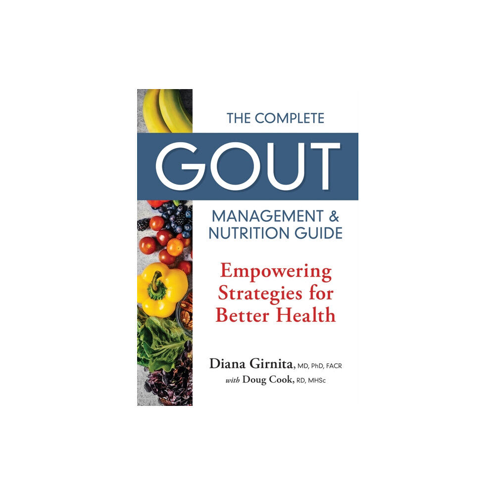 Firefly Books Ltd The Complete Gout Management and Nutrition Guide (häftad, eng)