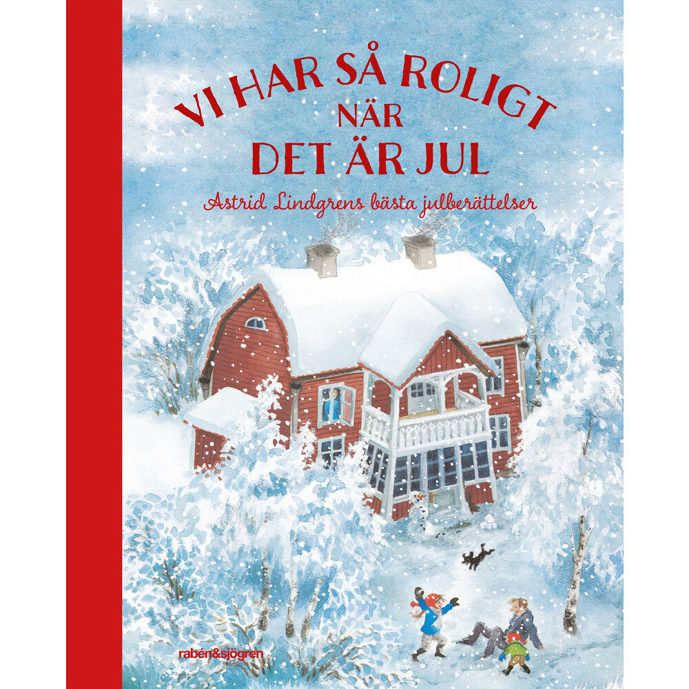 Astrid Lindgren Vi har så roligt när det är jul : Astrid Lindgrens bästa julberättelser (inbunden)