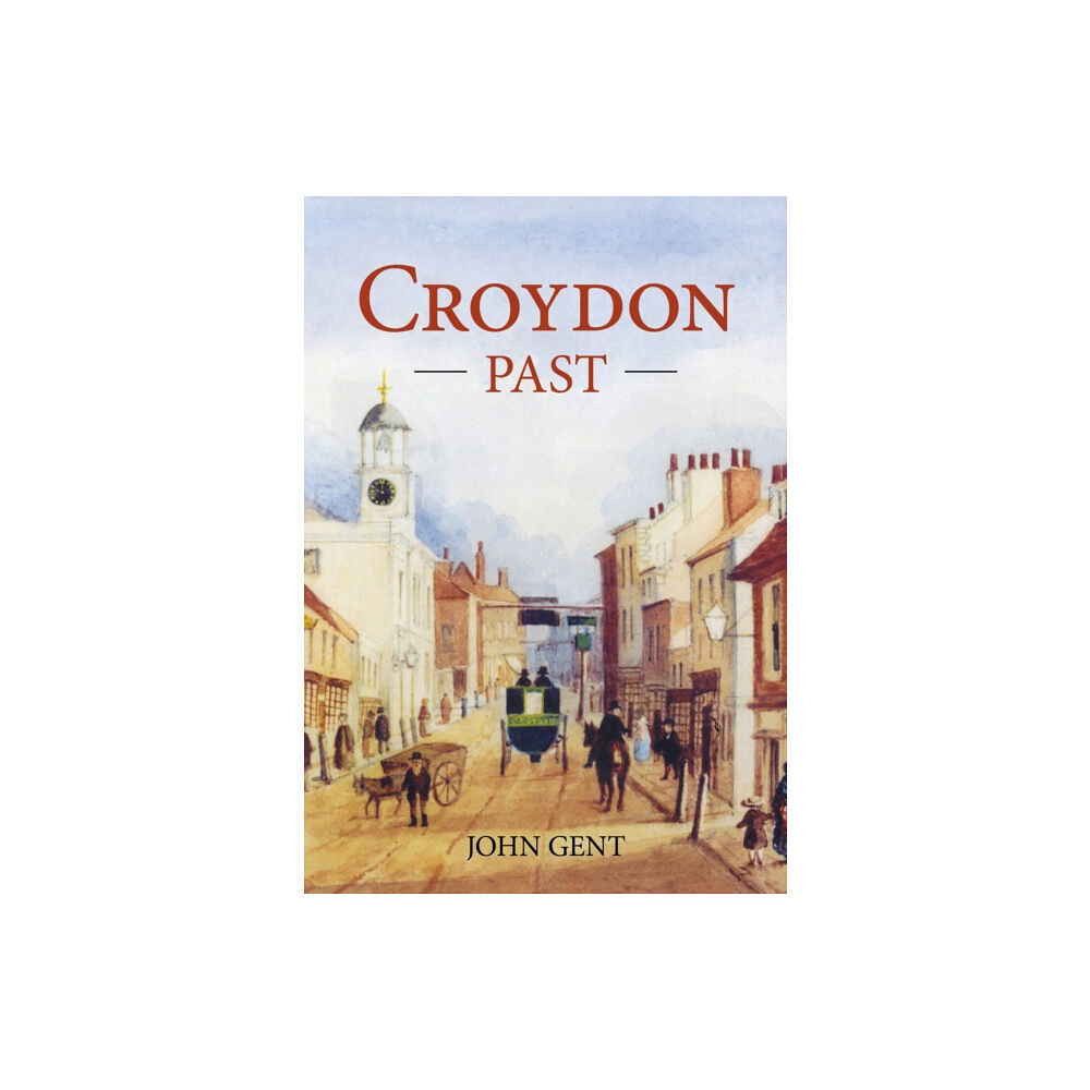 The History Press Ltd Croydon Past (häftad, eng)