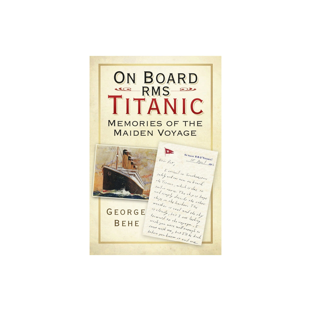 The History Press Ltd On Board RMS Titanic (häftad, eng)