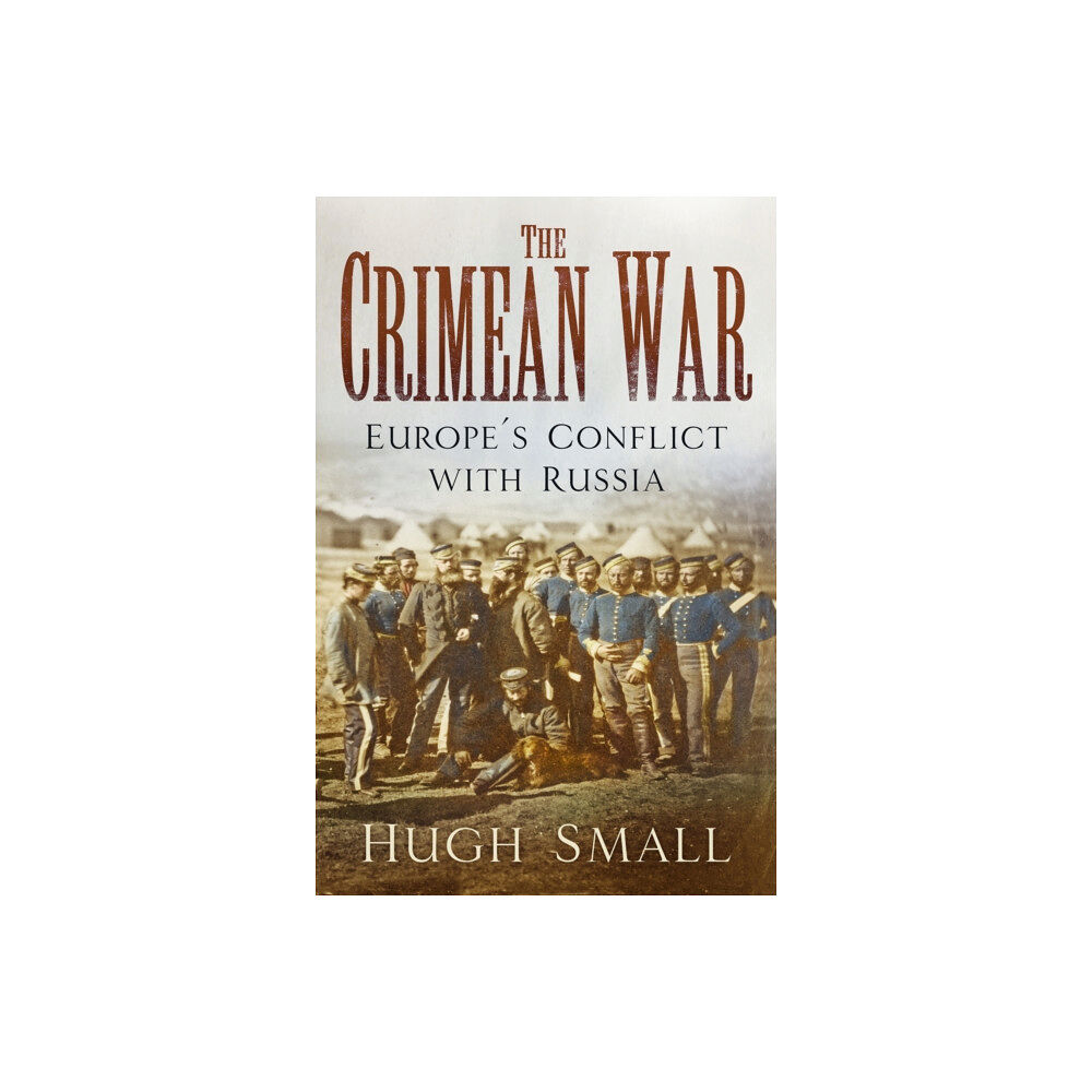 The History Press Ltd The Crimean War (häftad, eng)