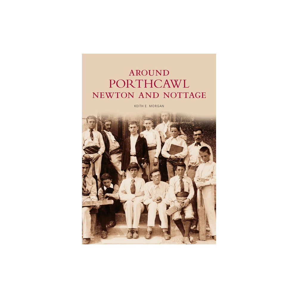 The History Press Ltd Around Porthcawl, Newton and Nottage (häftad, eng)