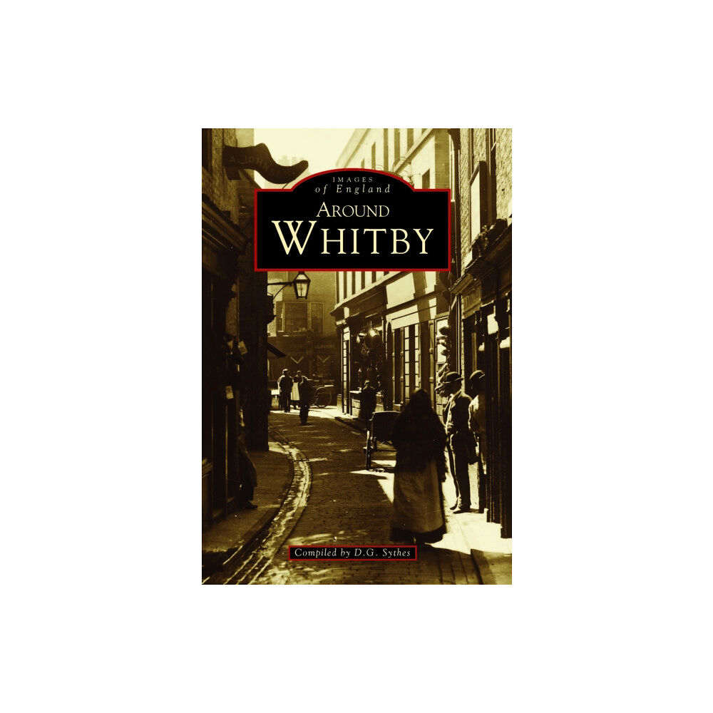 The History Press Ltd Around Whitby (häftad, eng)