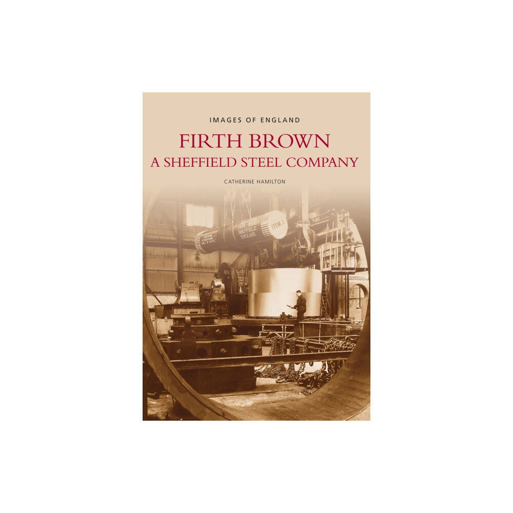 The History Press Ltd Firth Brown (häftad, eng)