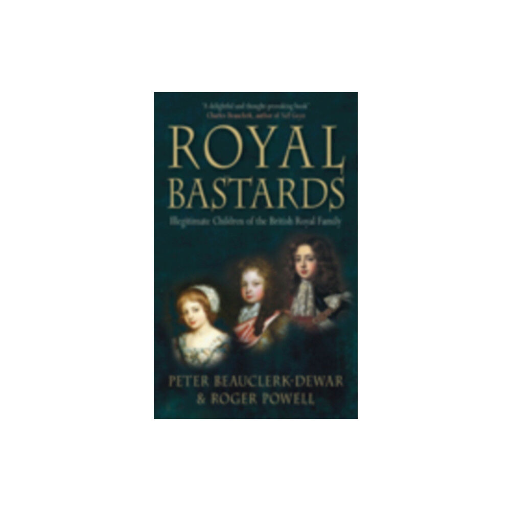 The History Press Ltd Royal Bastards (häftad, eng)