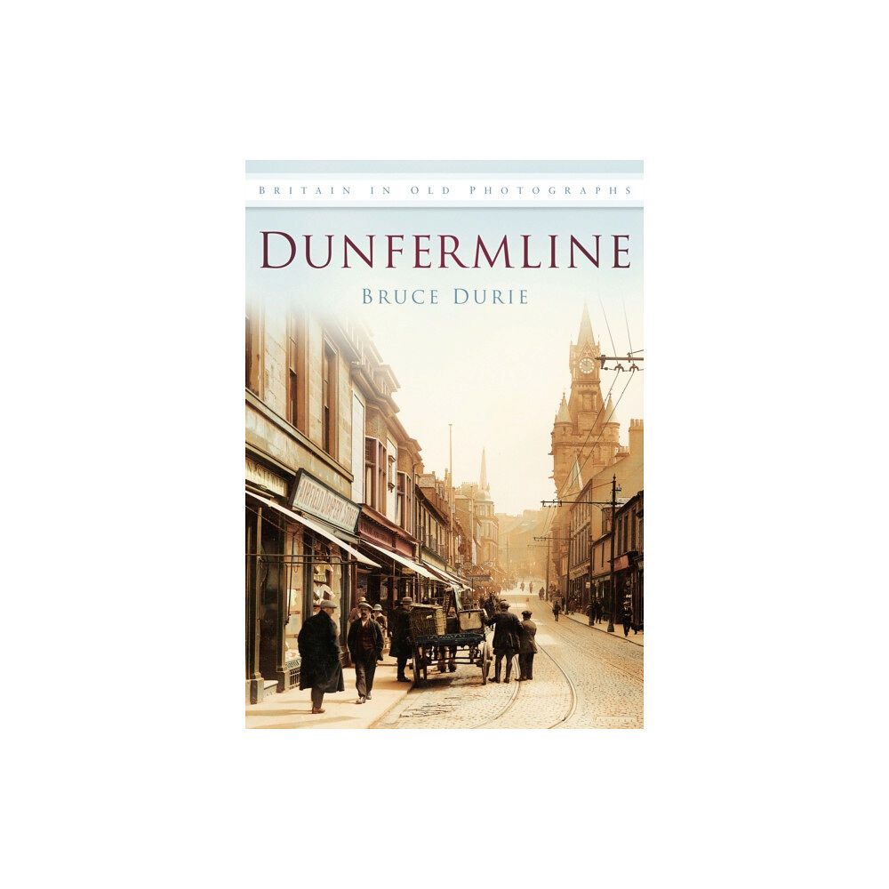 The History Press Ltd Dunfermline (häftad, eng)