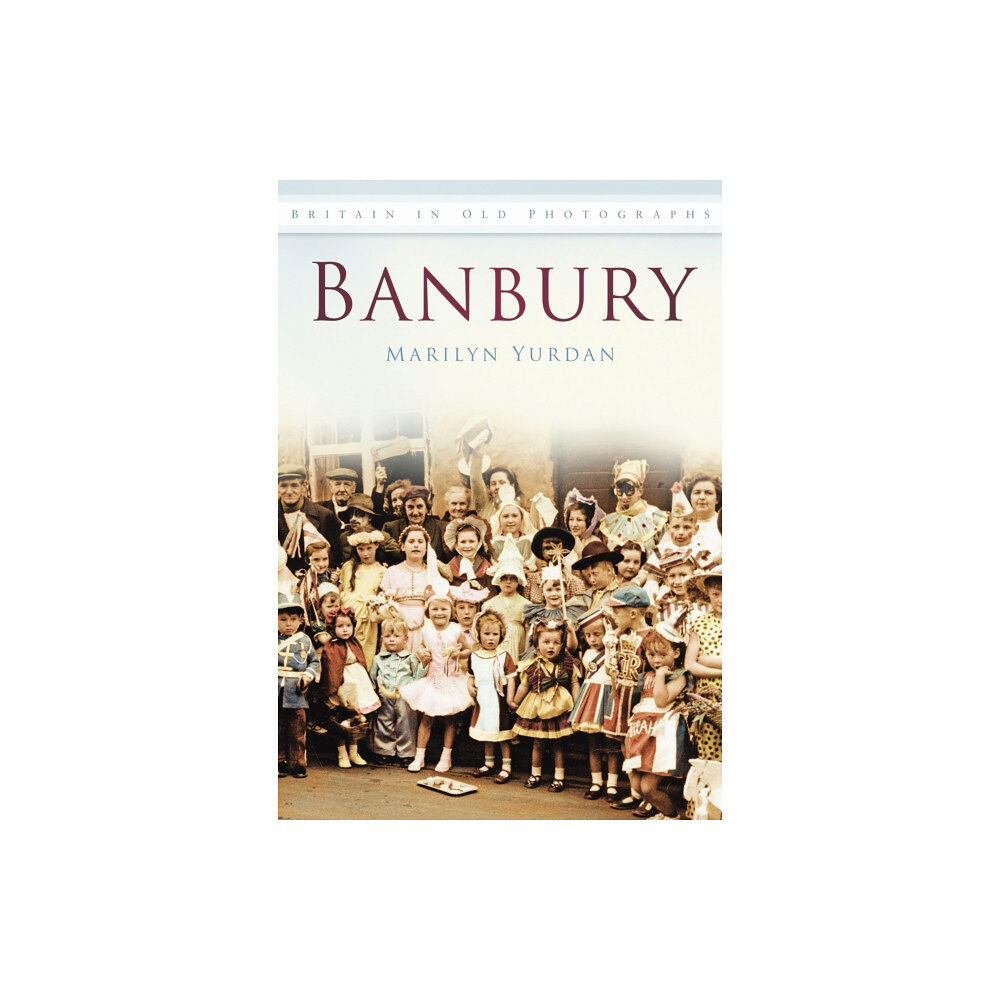 The History Press Ltd Banbury (häftad, eng)