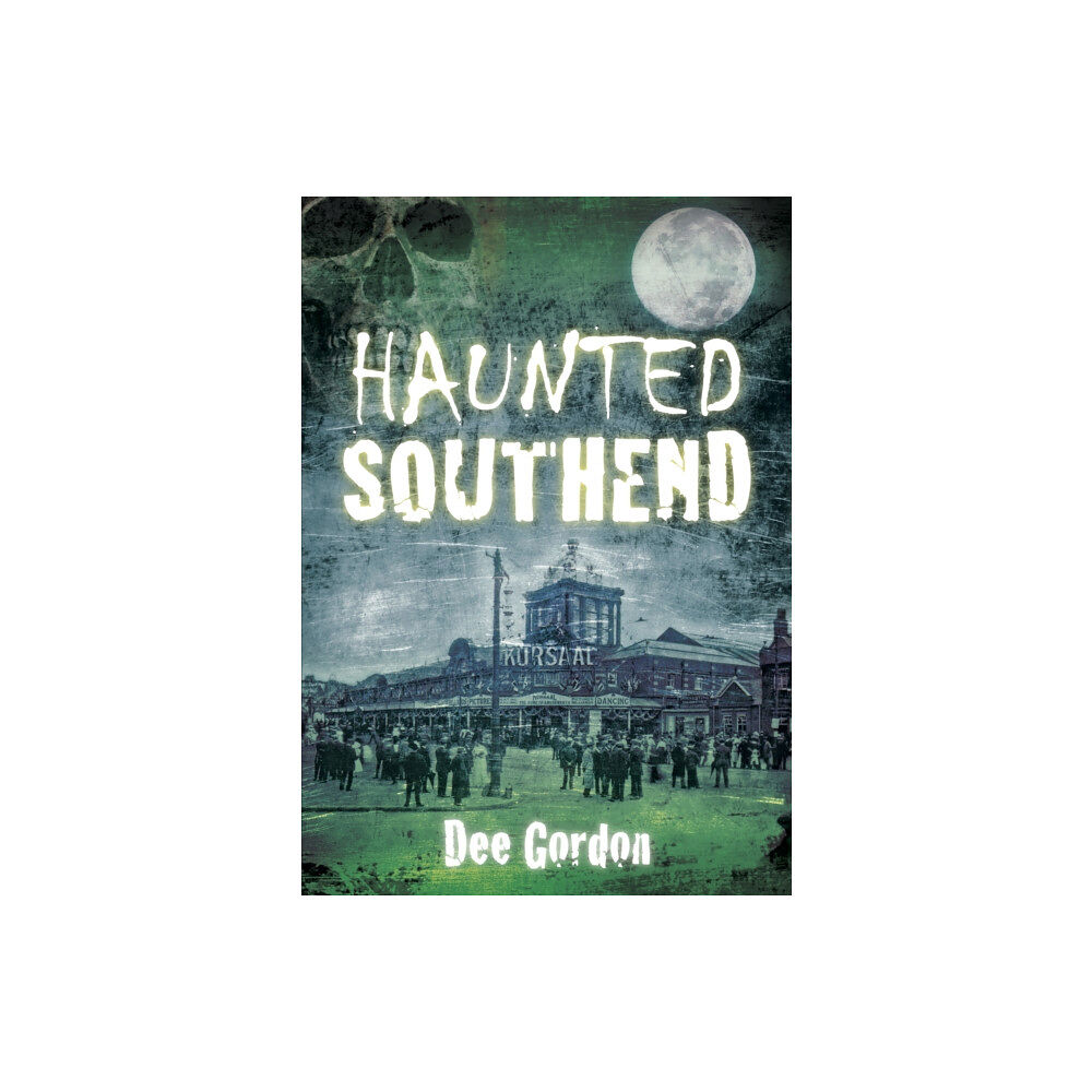 The History Press Ltd Haunted Southend (häftad, eng)