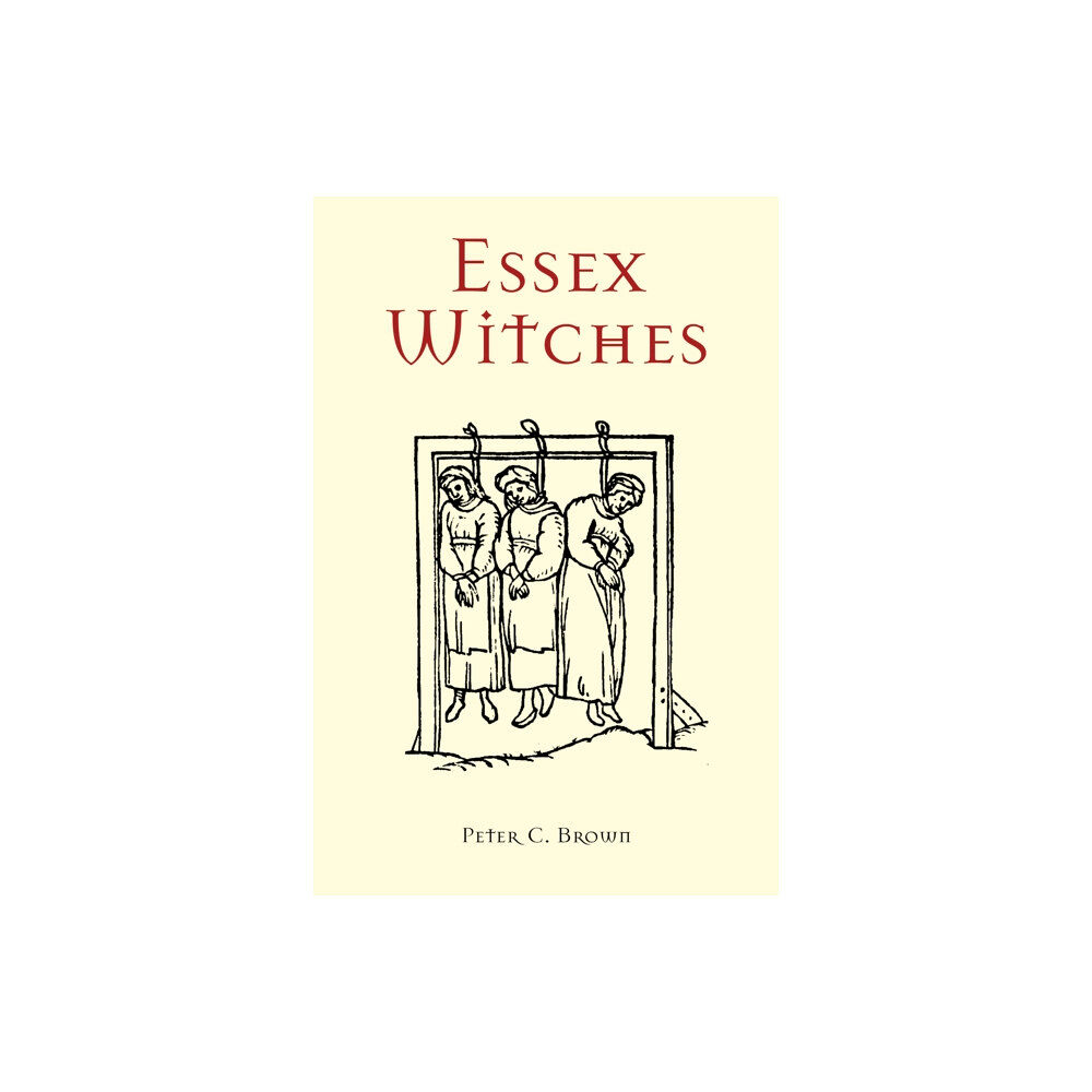 The History Press Ltd Essex Witches (häftad, eng)