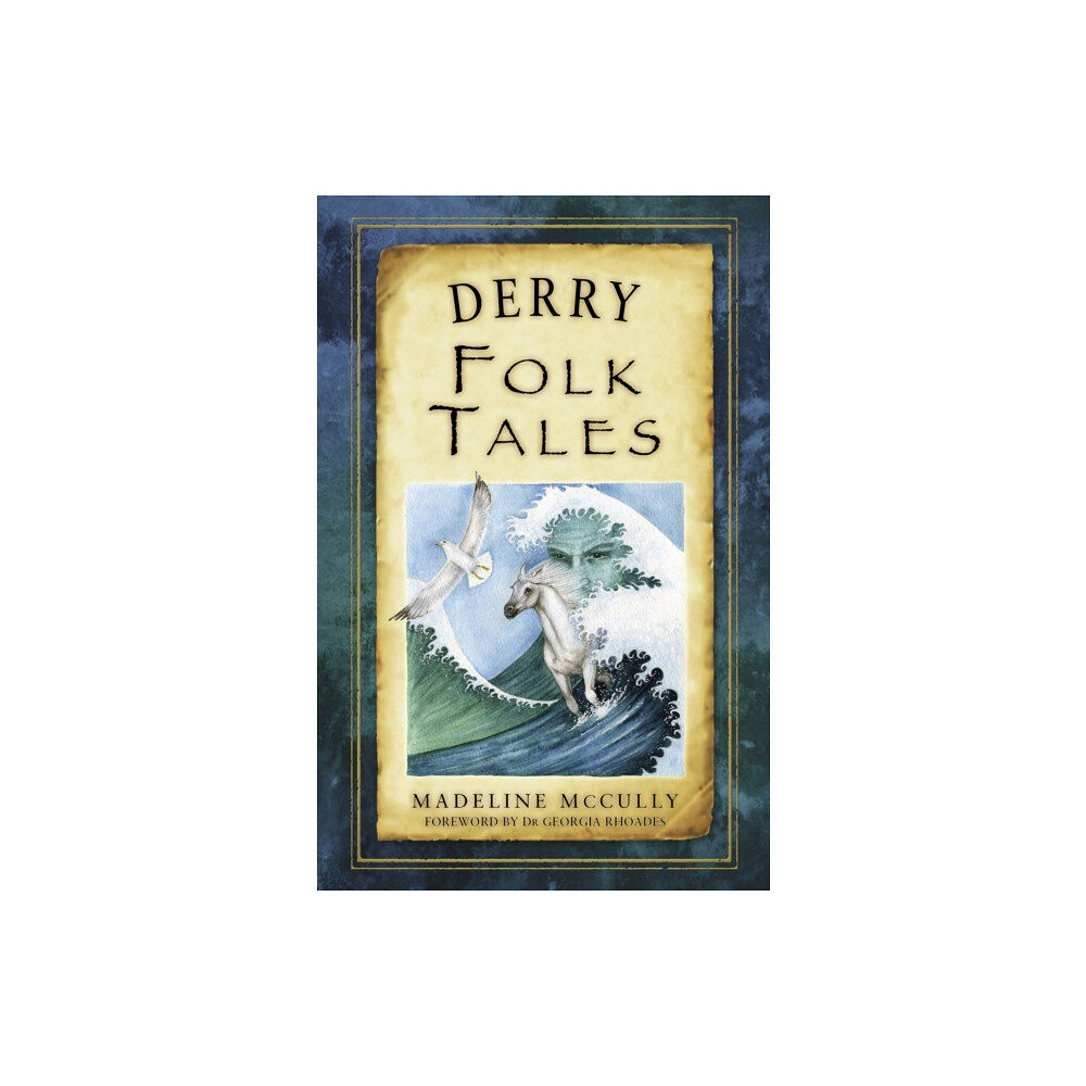 The History Press Ltd Derry Folk Tales (häftad, eng)
