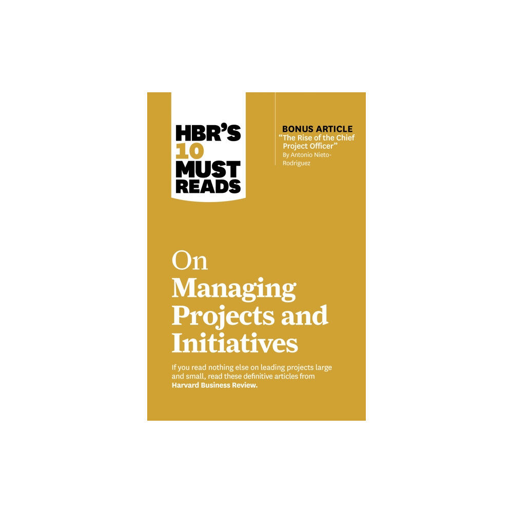 Harvard Business Review Press HBR's 10 Must Reads on Managing Projects and Initiatives (häftad, eng)