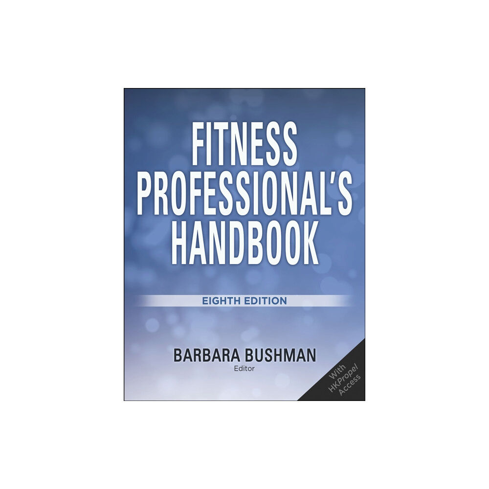 Human Kinetics Publishers Fitness Professional's Handbook (häftad, eng)