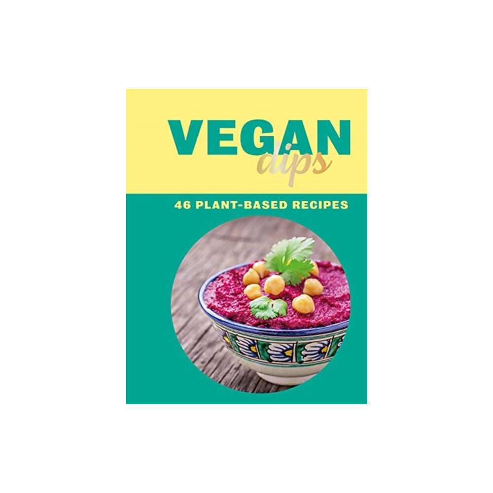 Ice House Books Vegan Dips (inbunden, eng)