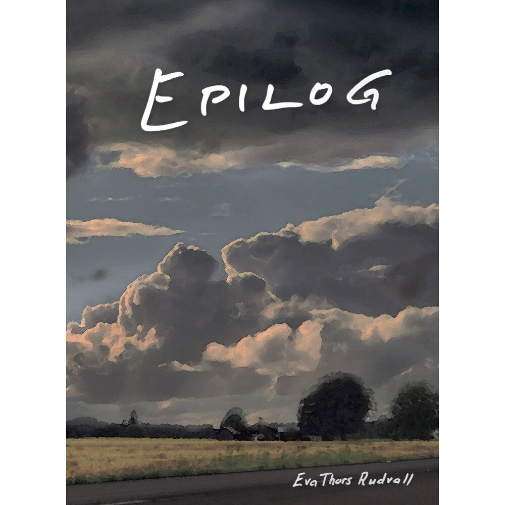 Eva Thors Rudvall Epilog (inbunden)