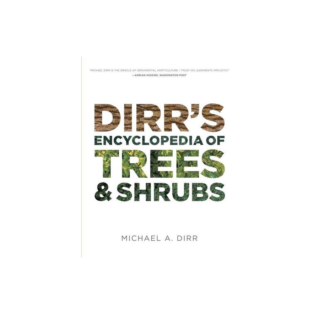 Timber Press Dirrs Encyclopedia of Trees & Shrubs (inbunden, eng)