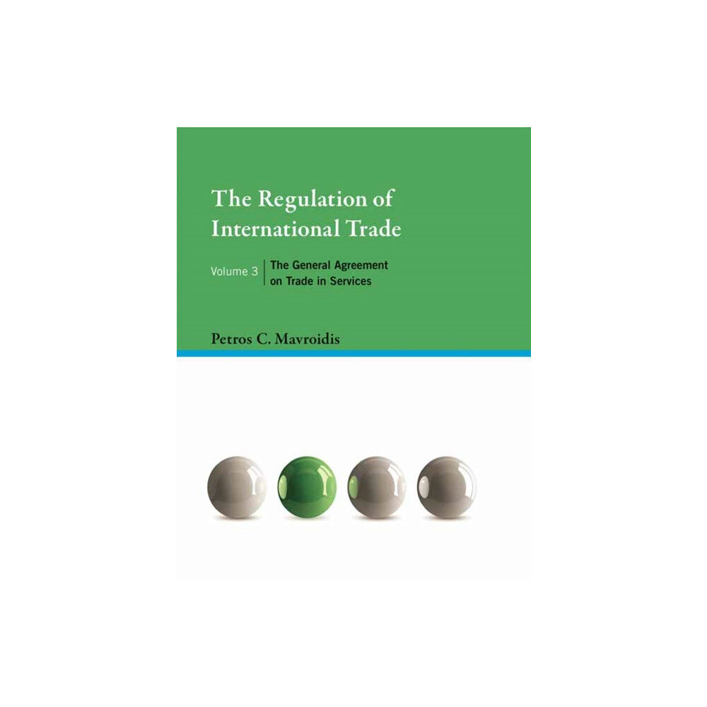 Mit press ltd The Regulation of International Trade, Volume 3 (inbunden, eng)