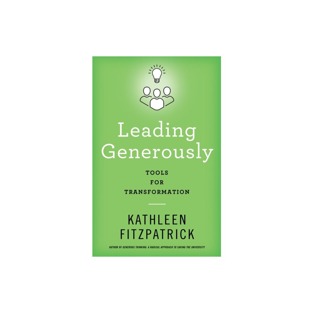 Johns Hopkins University Press Leading Generously (inbunden, eng)