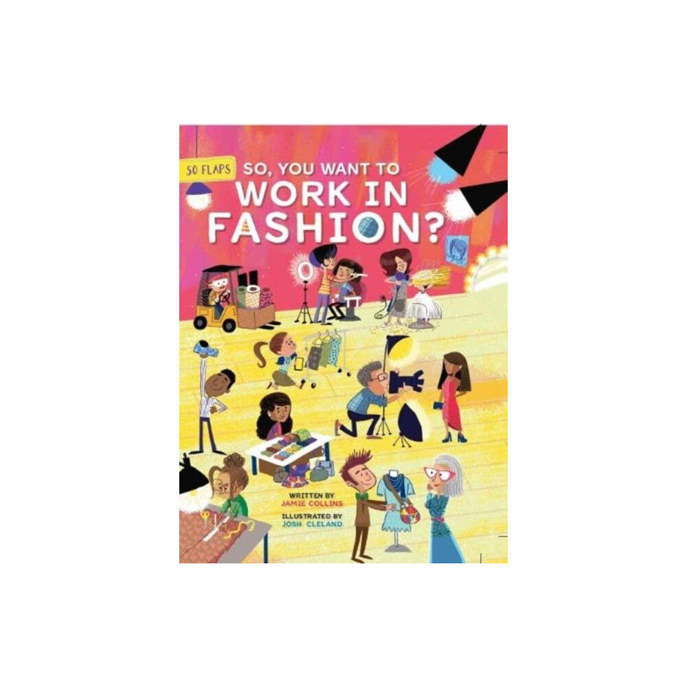 NQ Publishers So, You Want to Work in Fashion? (bok, board book, eng)