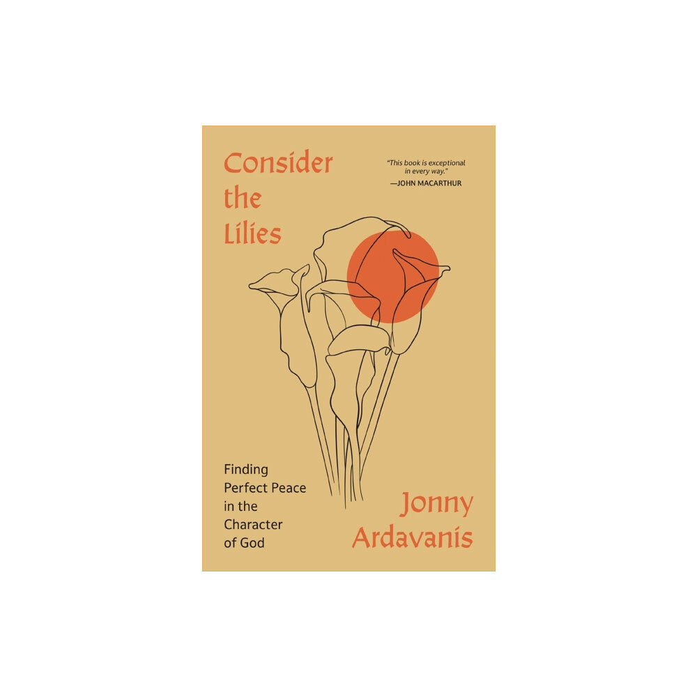 Zondervan Consider the Lilies (häftad, eng)