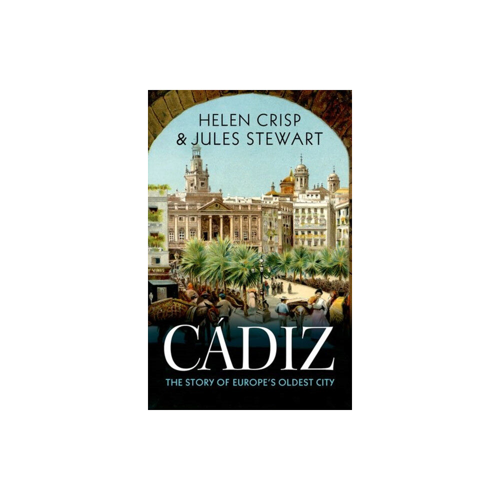 C hurst & co publishers ltd Cadiz (inbunden, eng)