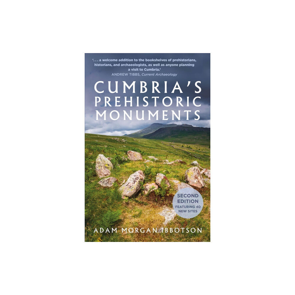 The History Press Ltd Cumbria's Prehistoric Monuments (häftad, eng)