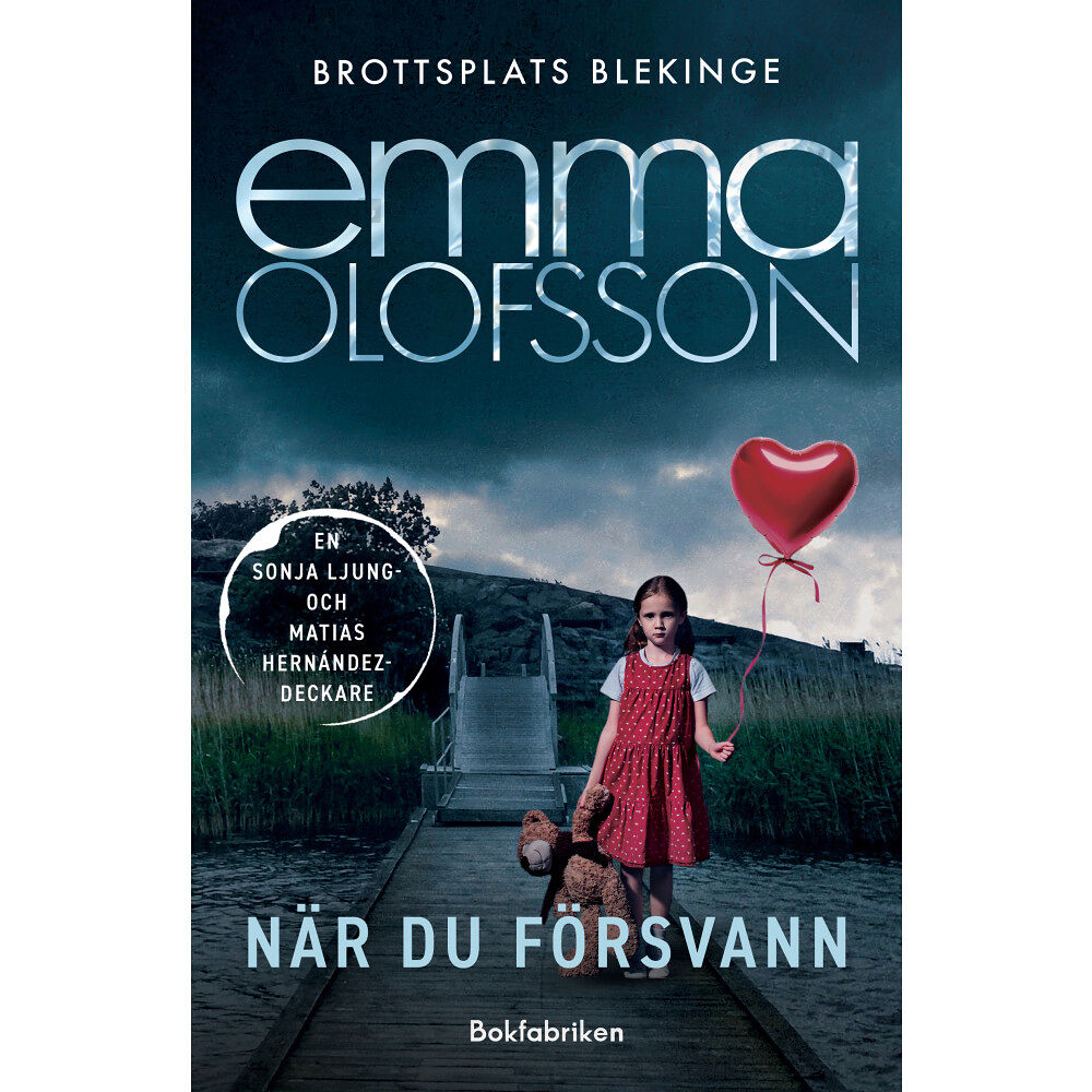 Emma Olofsson När du försvann (inbunden)